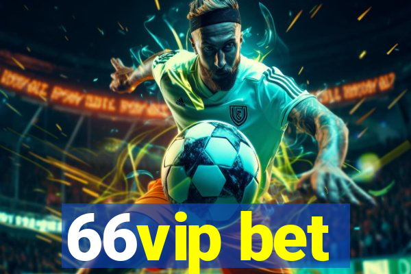 66vip bet